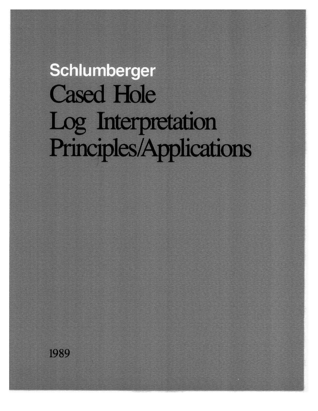 Cased Hole Log Interpretation Principles/Applications
